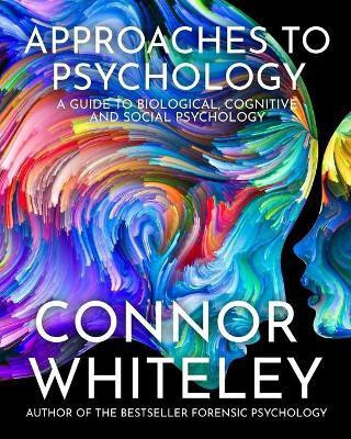 Approaches To Psychology(English, Paperback, Whiteley Connor)