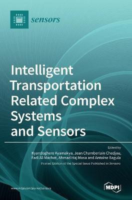 Intelligent Transportation Related Complex Systems and Sensors(English, Hardcover, unknown)