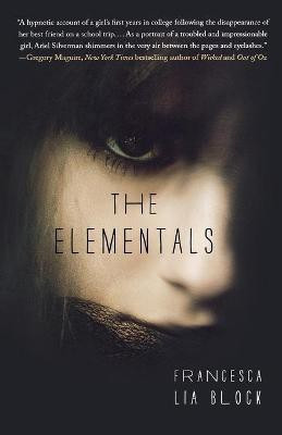 Elementals(English, Paperback, Block Francesca Lia)