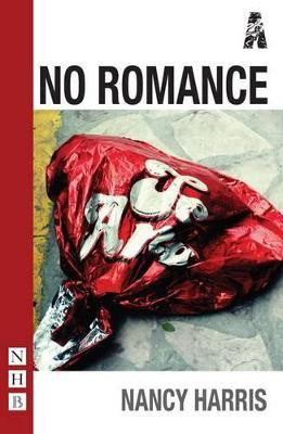 No Romance(English, Paperback, Harris Nancy)