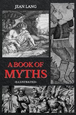 A Book of Myths(English, Paperback, Lang Jean)