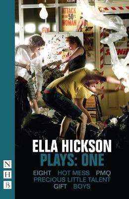 Ella Hickson Plays: One(English, Paperback, Hickson Ella)