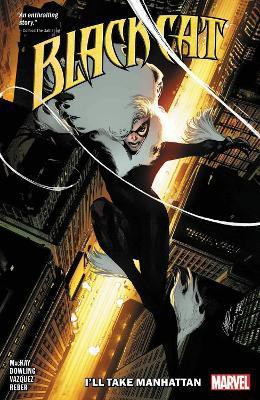 Black Cat Vol. 5: I'll Take Manhattan(English, Paperback, Mackay Jed)