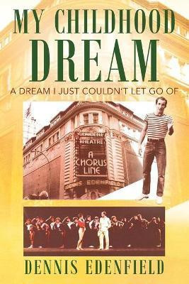 My Childhood Dream(English, Paperback, Edenfield Dennis)