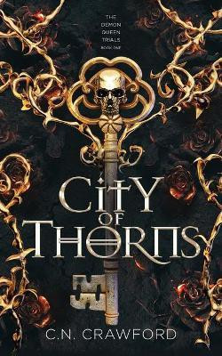 City of Thorns(English, Paperback, Crawford C N)