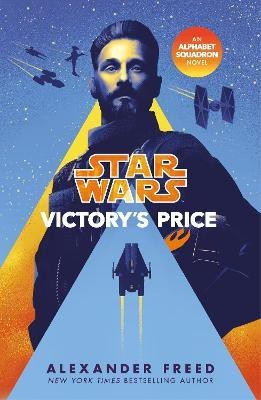 Star Wars: Victory's Price(English, Paperback, Freed Alexander)