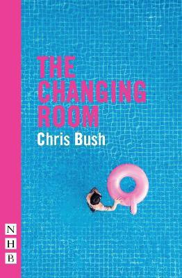 The Changing Room(English, Paperback, Bush Chris)