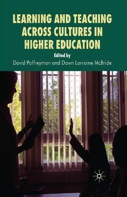 Learning and Teaching Across Cultures in Higher Education(English, Paperback, unknown)