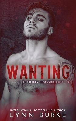 Wanting(English, Paperback, Burke Lynn)