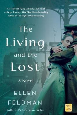 Living and the Lost(English, Paperback, Feldman Ellen)