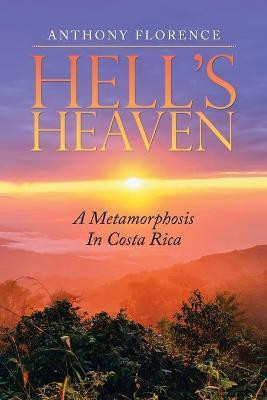 Hell's Heaven(English, Paperback, Florence Anthony)