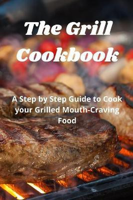 The Grill Cookbook(English, Paperback, Fox Harry Fox)