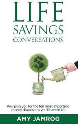 Life Savings Conversations(English, Hardcover, Jamrog Amy)
