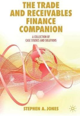 The Trade and Receivables Finance Companion(English, Paperback, Jones Stephen A.)