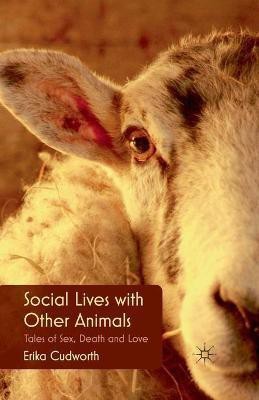 Social Lives with Other Animals(English, Paperback, Cudworth E.)