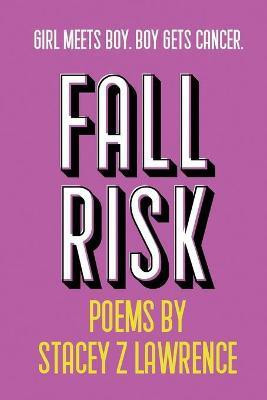 Fall Risk(English, Paperback, Lawrence Stacey)