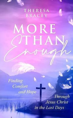 More Than Enough(English, Paperback, Bracey Theresa)