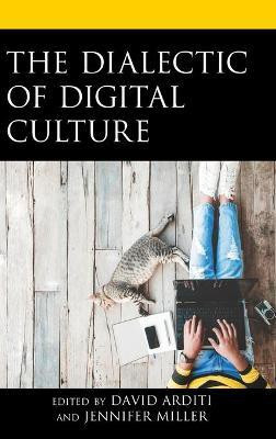 The Dialectic of Digital Culture(English, Hardcover, unknown)