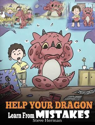 Help Your Dragon Learn From Mistakes(English, Hardcover, Herman Steve)