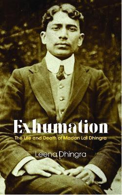 EXHUMATION(English, Paperback, DHINGRA LEENA)