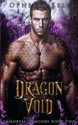 Dragon Void(English, Paperback, Bell Ophelia)