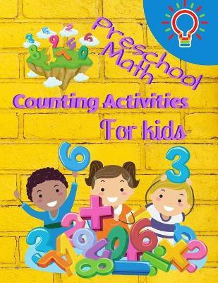 Preschool Math Counting Activities For Kids(English, Paperback, S Warren)
