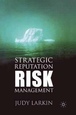 Strategic Reputation Risk Management(English, Paperback, Larkin J.)