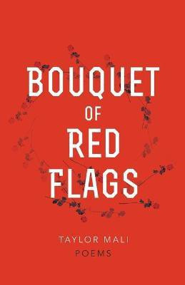 Bouquet of Red Flags(English, Paperback, Mali Taylor)