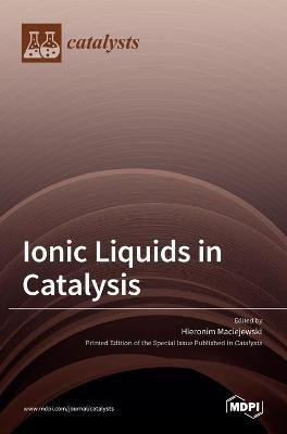 Ionic Liquids in Catalysis(English, Hardcover, unknown)