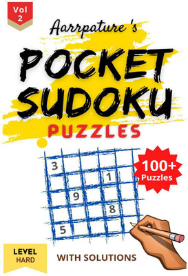 Pocket Sudoku Puzzles [ HARD LEVEL ] With Solutions(English, Paperback, Aarrpature Publication)