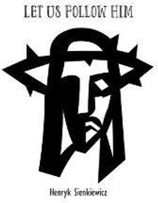 Let Us Follow Him(English, Paperback, Sienkiewicz Heunryk)