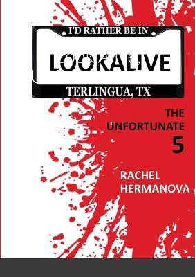Look Alive, Unfortunate Five(English, Paperback, Hermanova Rachel)
