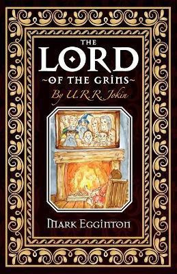 The Lord of the Grins(English, Paperback, Egginton Mark)