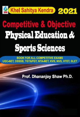 Competitive & Objective - Physical Education and Sports Sciences(Paperback, Prpf. Dhannjoy Show Ph.D.)