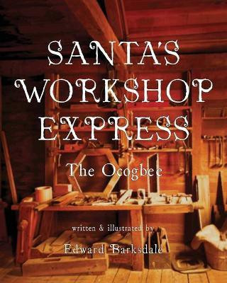 Santa's Workshop Express(English, Paperback, Barksdale Edward)