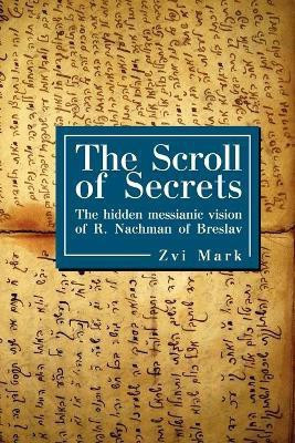 The Scroll of Secrets(English, Paperback, Mark Zvi)