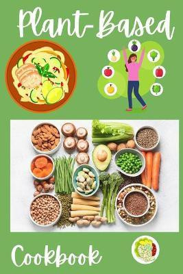 Plant-Based Cookbook(English, Paperback, Johnson Shanice)