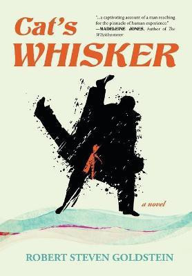 Cat's Whisker(English, Hardcover, Goldstein Robert Steven)
