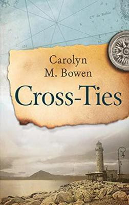 Cross-Ties(English, Hardcover, Bowen Carolyn M)