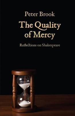 The Quality of Mercy(English, Paperback, Brook Peter)