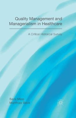 Quality Management and Managerialism in Healthcare(English, Paperback, Beck Matthias)