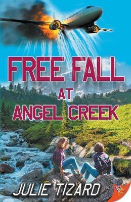 Free Fall at Angel Creek(English, Paperback, Tizard Julie)
