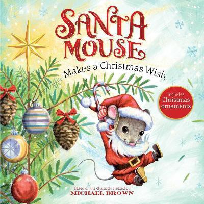 Santa Mouse Makes a Christmas Wish(English, Paperback, Brown Michael)