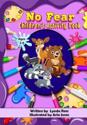 NO FEAR Children's Activity Book(English, Paperback, Rees Lynda Author)