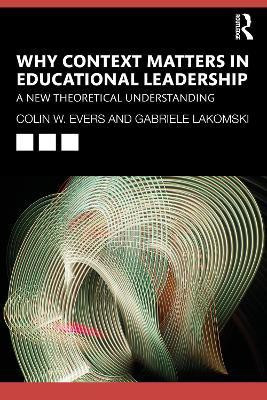 Why Context Matters in Educational Leadership(English, Paperback, Evers Colin)
