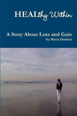 Healthy Within(English, Paperback, Dorfner Maria)