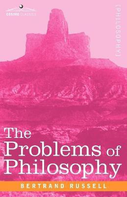 The Problems of Philosophy(English, Paperback, Russell Bertrand)