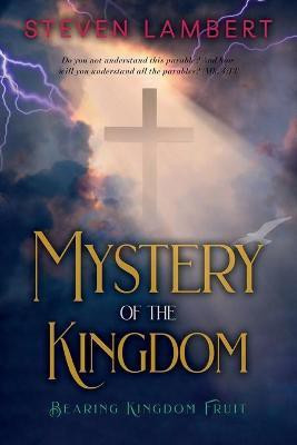 The Mystery of the Kingdom(English, Paperback, Lambert Steven)