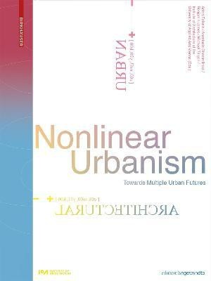 Nonlinear Urbanism(English, Electronic book text, unknown)