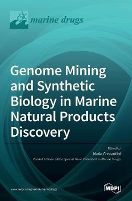 Genome Mining and Synthetic Biology in Marine Natural Products Discovery(English, Hardcover, unknown)